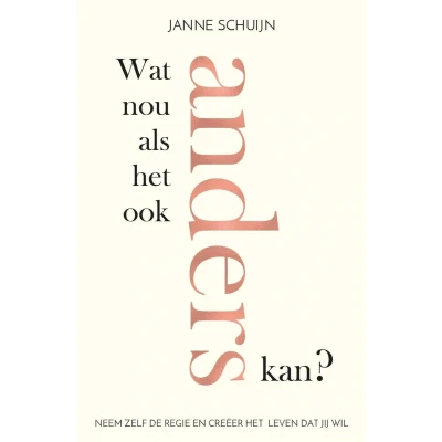 Afbeelding van Wat nou als het ook anders kan
