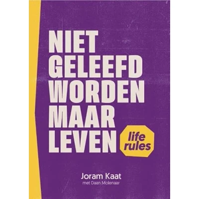 Afbeelding van Niet geleefd worden maar leven
