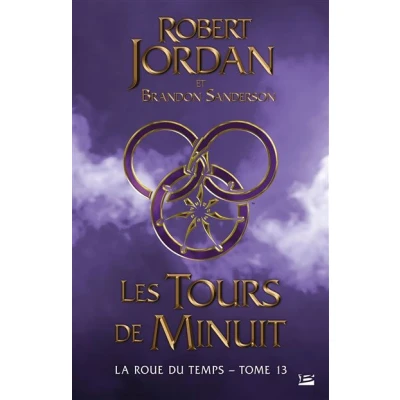 Image de La Roue du Temps, T13 : Les Tours de Minuit