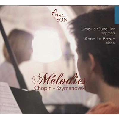 Afbeelding van Urszula Cuvellier &amp; Anne Le Bozec Chopin/Szymanovski: Mélodies (CD)