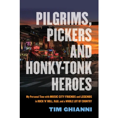 Afbeelding van Pilgrims, Pickers and Honky Tonk Heroes