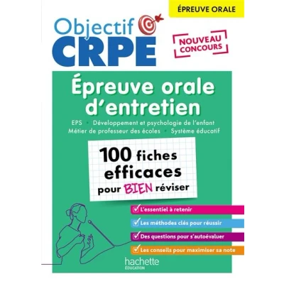 Image de Objectif CRPE 2026 Épreuve orale d&#039;entretien 100 fiches pour bien réviser épreuve