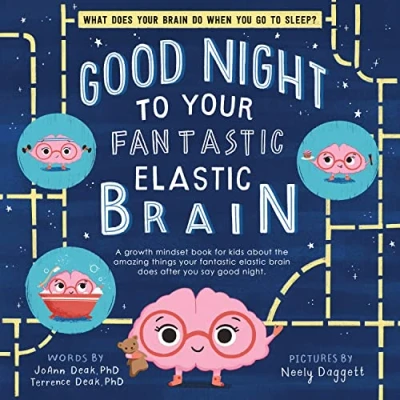 Afbeelding van Good Night to Your Fantastic Elastic Brain