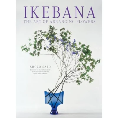 Afbeelding van Ikebana The Art Of Arranging Flowers