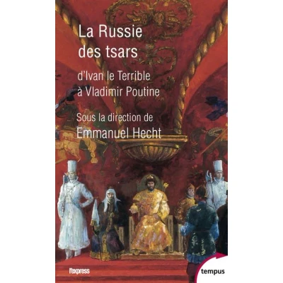 Image de La russie des Tsars D&#039;Ivan le Terrible à Vladimir Poutine
