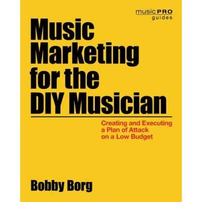 Afbeelding van Music Pro Guides Marketing for the DIY Musician