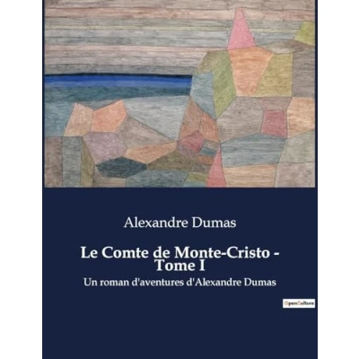 Afbeelding van Le Comte de Monte Cristo Tome I