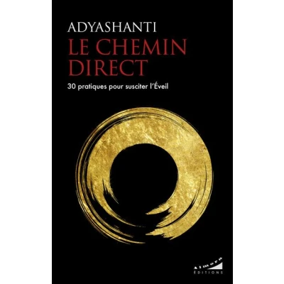 Image de Le chemin direct 30 pratiques pour susciter l&#039;Eveil