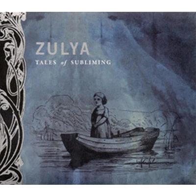 Afbeelding van Zulya And The Children Of Underground Tales Subliming (CD)