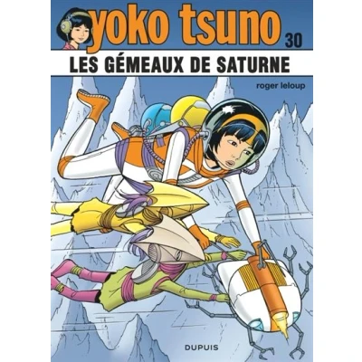 Image de Yoko Tsuno Tome 30 Les gémeaux de saturne