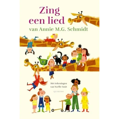 Afbeelding van Zing een lied van Annie M.G. Schmidt