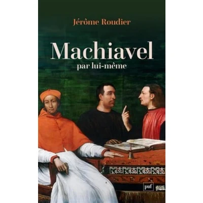 Afbeelding van MACHIAVEL PAR LUI MEME