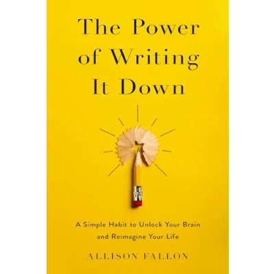 Afbeelding van The Power of Writing It Down