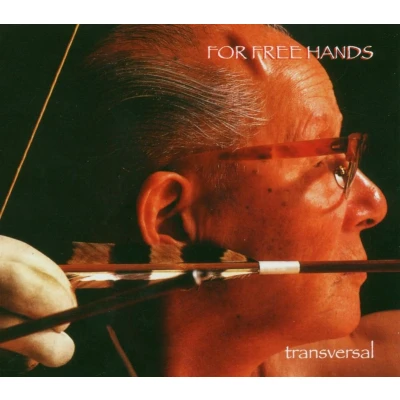 Afbeelding van For Free Hands Transversal (CD)