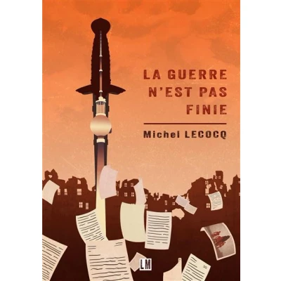 Image de La guerre n&#039;est pas finie