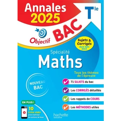 Image de Annales Objectif BAC 2025 Spécialité Maths Tle sujets et corrigés