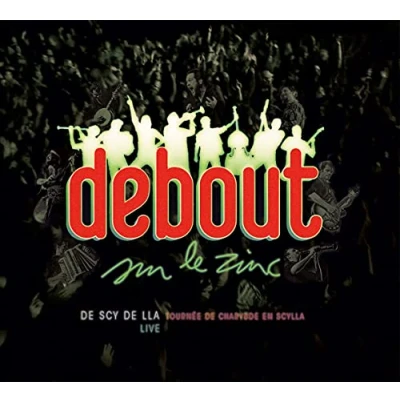 Afbeelding van Debout Sur Le Zinc De Scy Ila (CD)