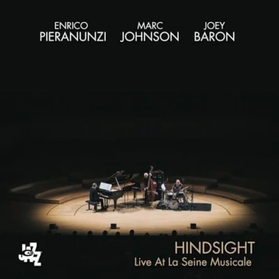 Afbeelding van Enrico &amp; Marc Johnson Joey Baron Pieranunzi Hindsight Live At La Seine Musicale (CD)