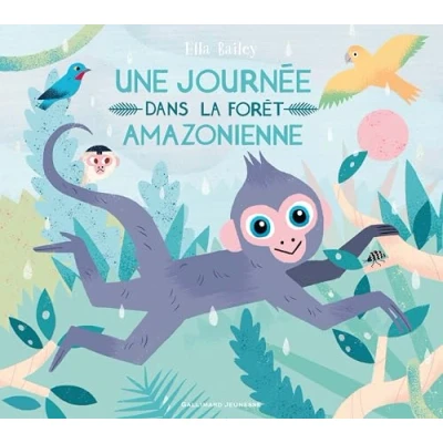 Afbeelding van UNE JOURNEE DANS LA FORET AMAZONIENNE
