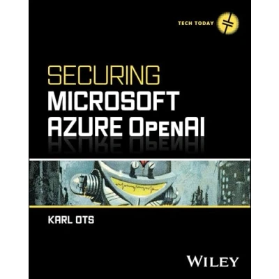 Afbeelding van Tech Today Securing Microsoft Azure OpenAI