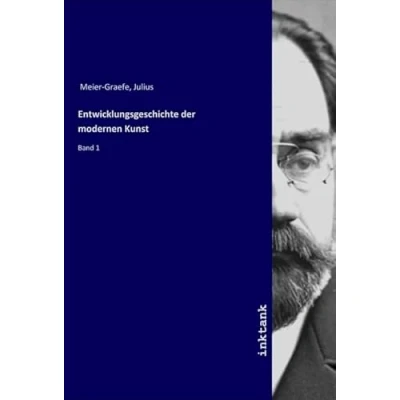 Afbeelding van Entwicklungsgeschichte der modernen Kunst