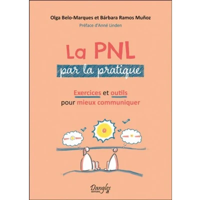 Image de la PNL par pratique Exercices et outils pour mieux communiquer