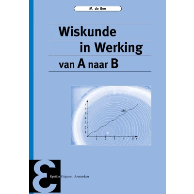 Afbeelding van Epsilon uitgaven 70 Wiskunde in werking