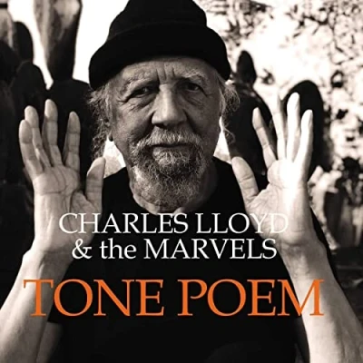 Afbeelding van Charles Lloyd &amp; The Marv Tone Poem