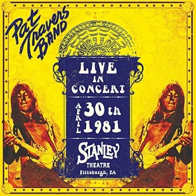 Afbeelding van Pat Travers Live In Concert April 30Th 1981, Stanley Theatre (CD)