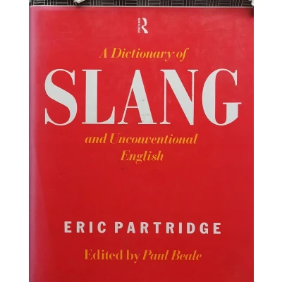Afbeelding van A Dictionary of Slang and Unconventional English