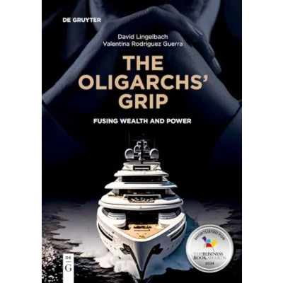 Afbeelding van The Oligarchs’ Grip