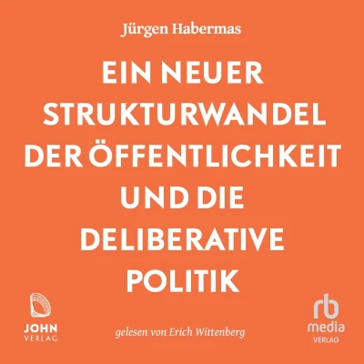 Afbeelding van Ein neuer Strukturwandel der Öffentlichkeit und die deliberative Politik