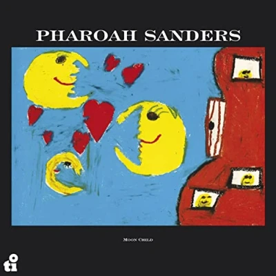 Afbeelding van Pharoah Sanders Moon Child (CD)