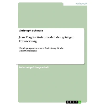 Afbeelding van Jean Piagets Stufenmodell der geistigen Entwicklung