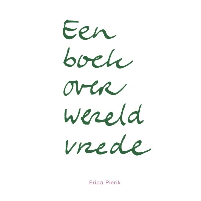 Afbeelding van Een boek over wereldvrede