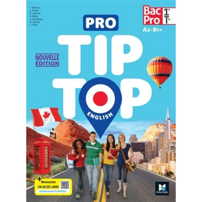 Image de Pro TIP TOP ENGLISH Anglais 1re Tle Bac Ed. 2024 Livre élève