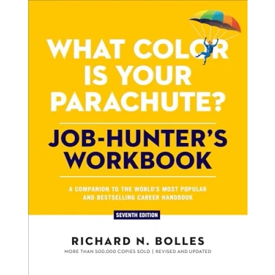 Afbeelding van What Color Is Your Parachute? Job Hunter&#039;s Workbook, Seventh Edition