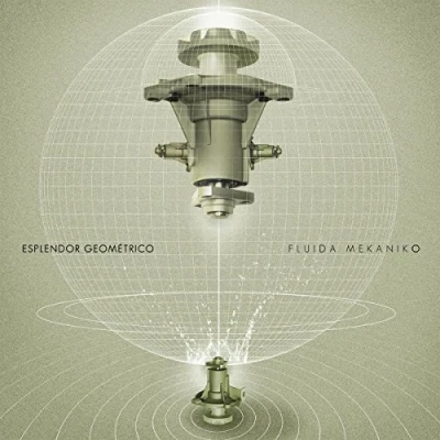 Afbeelding van Esplendor Geométrico Fluida Mekaniko (2 LP)