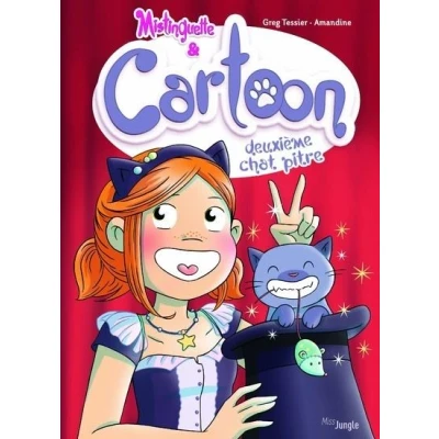Image de Mistinguette &amp; Cartoon tome 2 Deuxième chat pitre