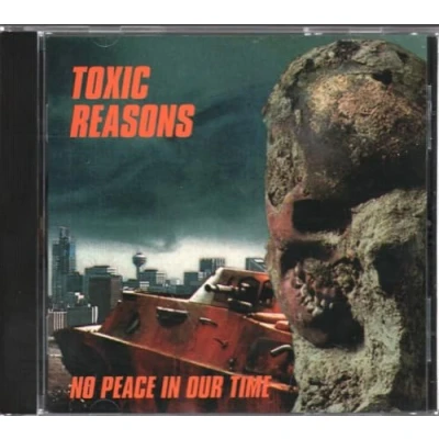 Afbeelding van Toxic Reasons No Peace In Our Time (CD)