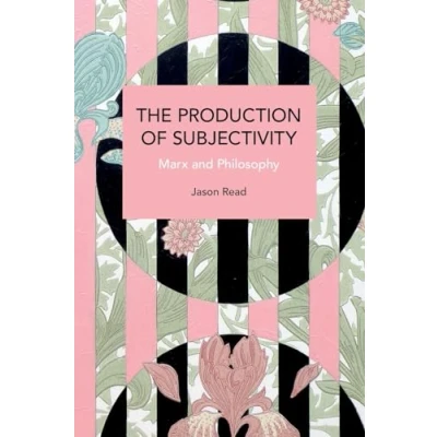 Afbeelding van Historical Materialism The Production of Subjectivity