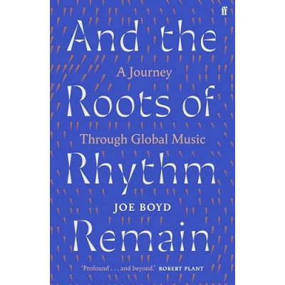 Afbeelding van And the Roots of Rhythm Remain