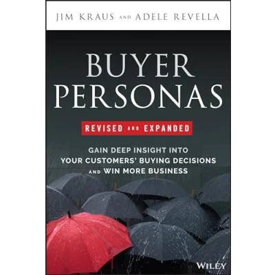 Afbeelding van Buyer Personas, Revised and Expanded