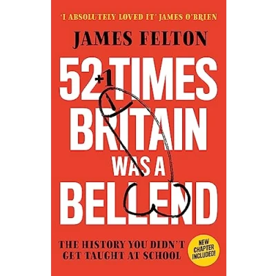 Afbeelding van 52 Times Britain was a Bellend