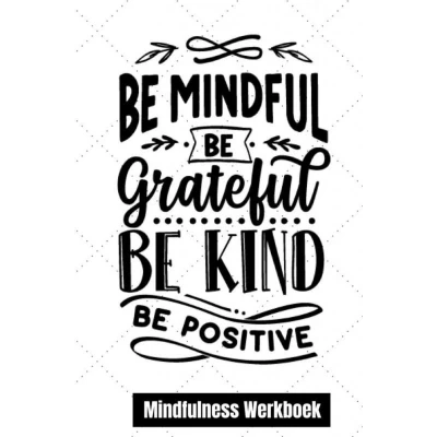 Afbeelding van Mindfulness Werkboek en dagboek: Elke Dag een Vraag