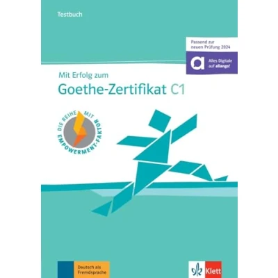 Afbeelding van Mit Erfolg zum Goethe Zertifikat C1 (passend zur neuen Prüfung 2024)