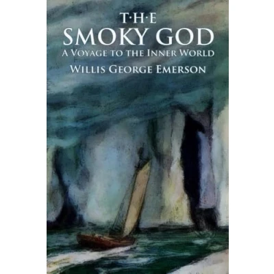 Afbeelding van the Smoky God: A Voyage to Inner World