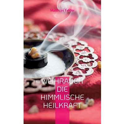 Afbeelding van Weihrauch die himmlische Heilkraft