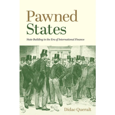 Afbeelding van the Princeton Economic History of Western World Pawned States