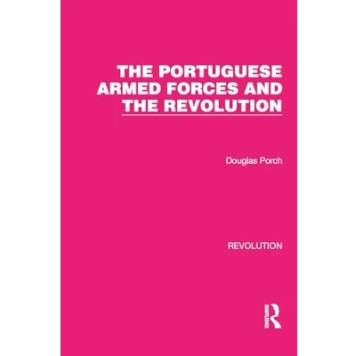 Afbeelding van Routledge Library Editions: Revolution the Portuguese Armed Forces and